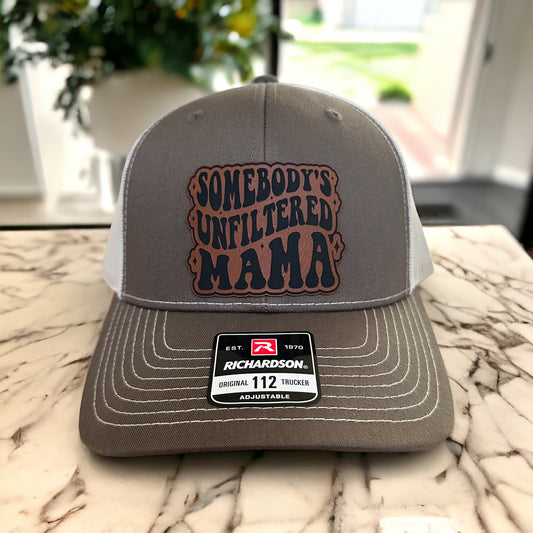 Somebody's Unfiltered Mama Trucker Hat Front