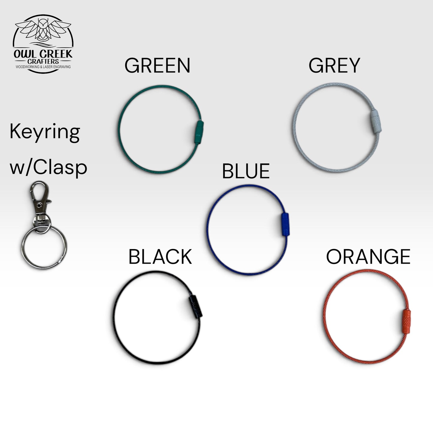 A product color options graphic for  keyrings. The image shows five circular keyring wire options labeled GREEN, GREY, BLUE, BLACK, and ORANGE, along with a silver metal keyring with clasp labeled 'Keyring w/Clasp'. The Owl Creek Crafters logo is in the top left corner.